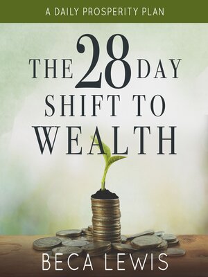 cover image of The 28 Day Shift to Wealth